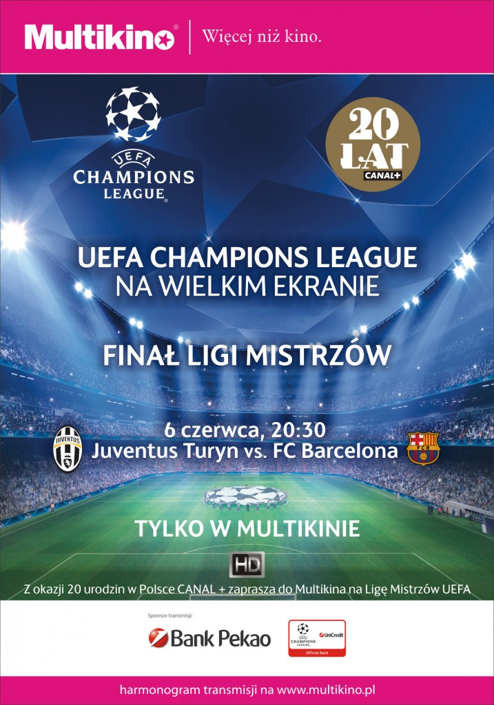 Finał Ligi Mistrzów UEFA - Juventus FC - FC Barcelona  na wielkim ekranie 6 czerwca tylko w Multikinie_Plakat